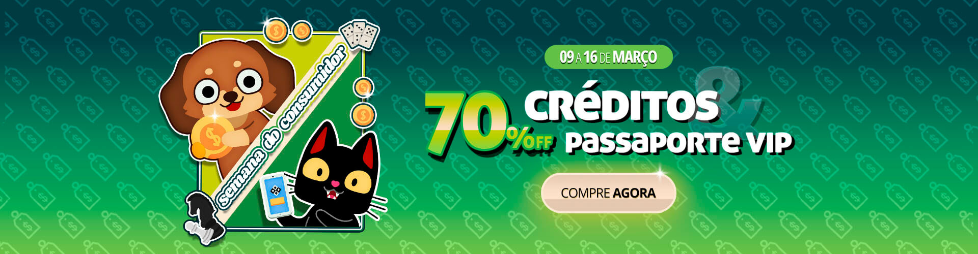 ? 70% de desconto em tudo pra jogar mais gastando menos!